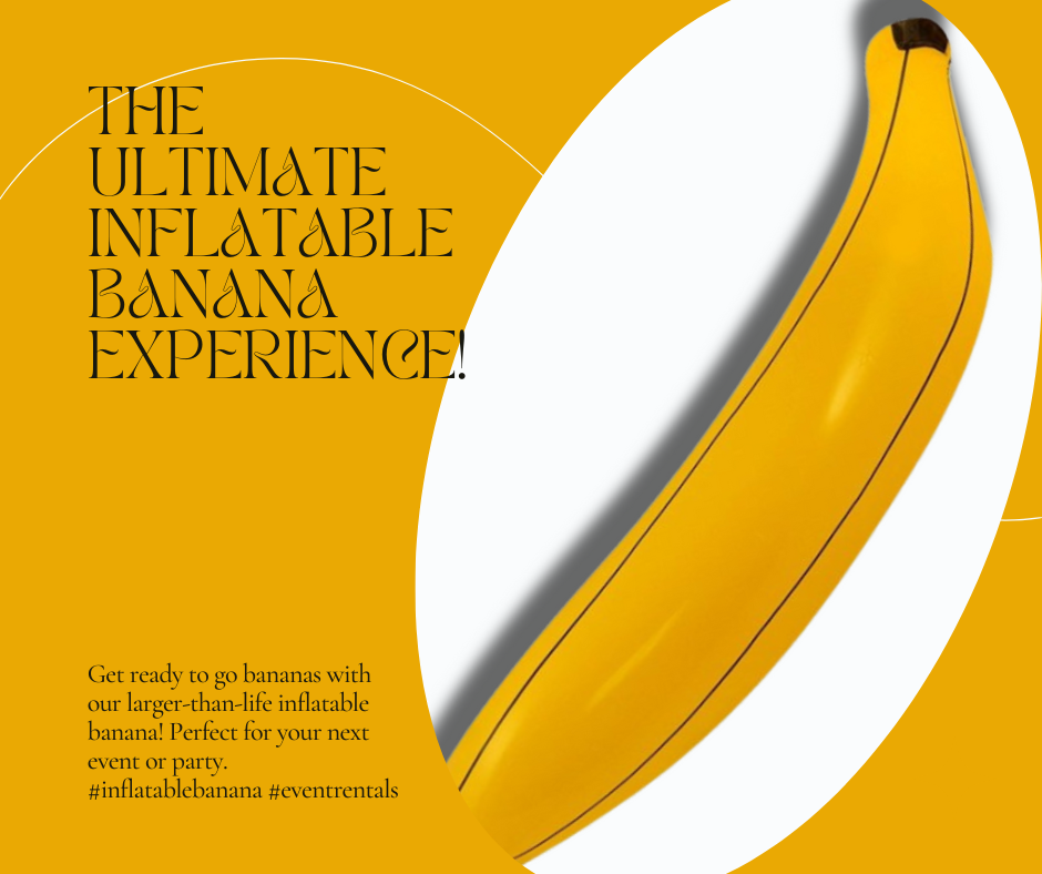 Inflatable Banana - Go Bananas for Fun and Laughter