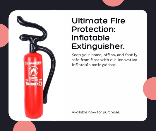 Inflatable Fire Extinguisher - Safety Meets Playfulness